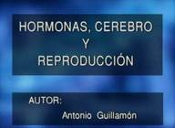 Hormonas, cerebro y reproducción.