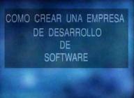 Como crear una empresa de desarrollo de software.