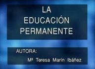 La educación permanente.