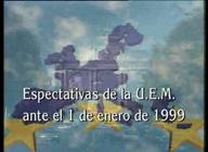 Expectativas de la Unión Económica Monetaria (UME) ante el 1 de Enero de 1999