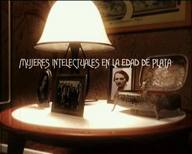 Las intelectuales de la edad de plata. El camino de la mujer hacia la igualdad civil