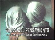 Voces del pensamiento (IV). Hermenéutica y deconstrucción.
