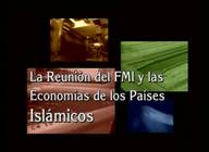 La reunión del F.M.I. y las economías de los países islámicos. 