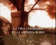 La vida cotidiana en la Antigua Roma (III): la religión.   