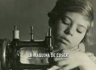 Hallazgos y Creaciones. La Máquina de Coser