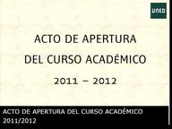 Solemne Acto Académico de Apertura de Curso 2011-2012
