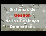 Sistemas de Gestión de Residuos. Gestión y tratamiento de los residuos domésticos (IV)