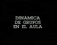 Dinámica de grupos en el aula