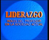 Liderazgo. Roles del profesor en la sociedad