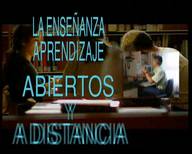 La enseñanza aprendizaje abiertos y a distancia
