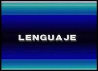 Lenguaje, Fragmento del video "La Imagen"