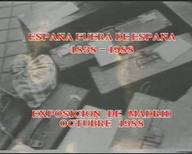 España fuera de España 1838-1988. Exposición. Centro Cultural de la Villa de Madrid