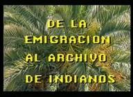 De la emigración al archivo de Indianos