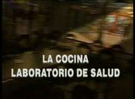 La cocina, laboratorio de salud
