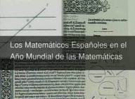 Los matemáticos españoles en el Año Mundial de las Matemáticas (I)