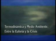 Termodinámica y medio ambiente. Entre la euforia y la crisis