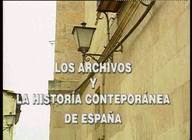 Los Archivos y la Historia Contemporánea de España (I): El Archivo Histórico Nacional de Salamanca