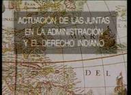 Actuación de las juntas en la administración y el derecho indiano