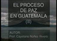 El proceso de paz en Guatemala (II)