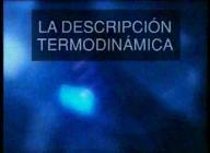 La descripción termodinámica