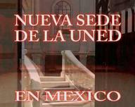 Nueva Sede de la UNED en Mexico