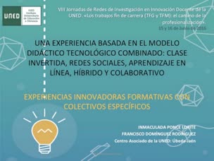 Una experiencia basada en el modelo didácticotecnológico combinado: clase invertida, redes sociales, aprendizaje en línea,híbrido y colaborativo