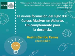 La nueva formación del siglo XXI: Cursos Masivos en Abierto. Un complemento para la docencia