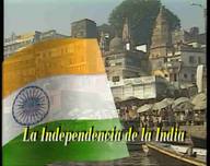 La independencia de la India