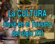 La cultura, clave en el turismo del siglo XXI