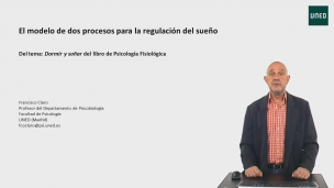 El modelo de dos procesos para la regulación del sueño