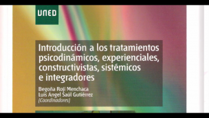 Introducción a los tratamientos psicodinámicos, experienciales, constructivistas, sistémicos e integradores