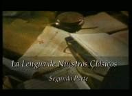 La lengua de nuestros clásicos (II)