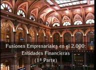 Fusiones empresariales en el 2000. Entidades Financieras (I).