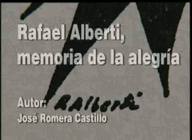 Rafael Alberti: Memoria de la alegría