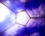 La resistencia del cristal