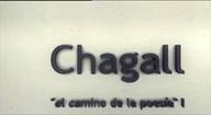 Chagall. El camino de la poesía. I Parte.  