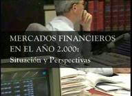 Mercados Financieros en el año 2000. Situación y perspectivas