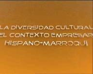 La diversidad cultural en el contexto empresarial Hispano-Marroqui