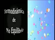 Termodinámica del no equilibrio