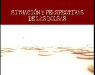 Situación y perspectivas de las Bolsas