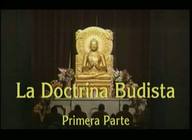 La Doctrina Budista (I)