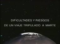 Viaje tripulado a Marte (II). Dificultades y riesgos de un viaje