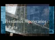 Préstamos hipotecarios (II).