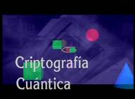 Criptografía cuántica
