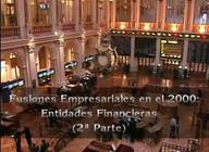 Fusiones empresariales en el 2000: Entidades Financieras (II).