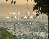 La imagen de la ciudad en los viajeros del siglo XVI: Barcelona
