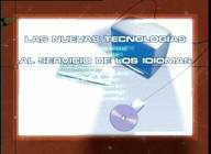 Las nuevas tecnologías al servicio de los idiomas