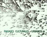 Paisajes Culturales Urbanos I