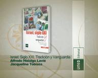 Israel, Siglo XXI. Tradicción y Vanguardia