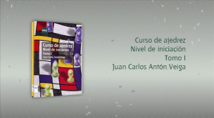Curso de ajedrez. Nivel de iniciación. Tomo I